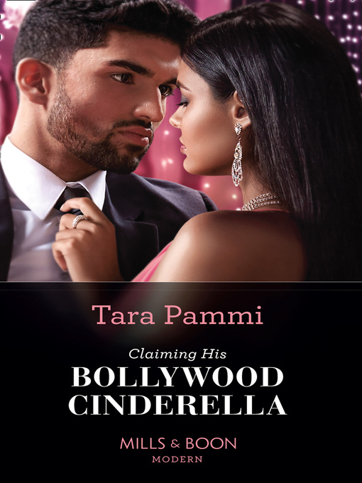 Title details for Claiming His Bollywood Cinderella by Tara Pammi - Available